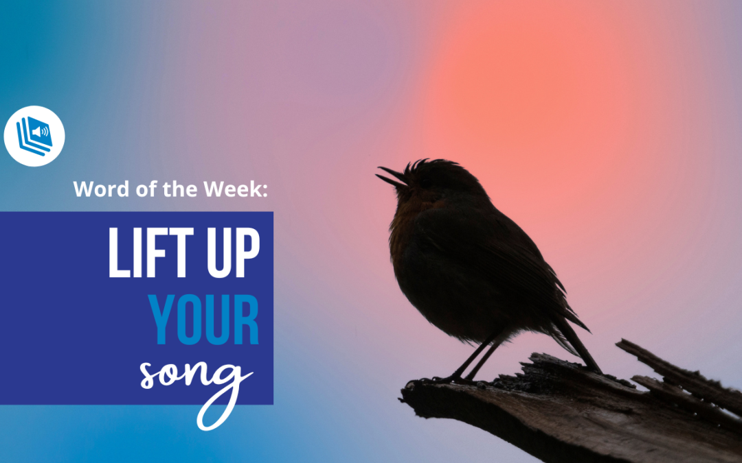 Lift Up Your Song