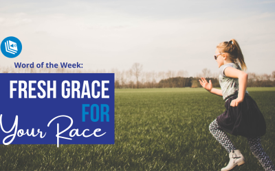 Fresh Grace For Your Race
